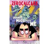 Quando muori resta a me