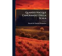 Quando Nacque Cangrande I Della Scala