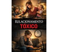 Quando o amor vira prisão: Como identificar um relacionamento tóxico
