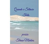 Quando o Silêncio Fala: poesia