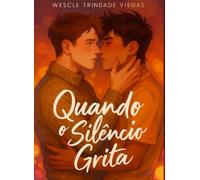 Quando o Silêncio Grita