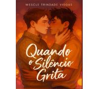 Quando o Silêncio Grita