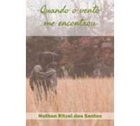 Quando O Vento Me Encontrou (ebook)