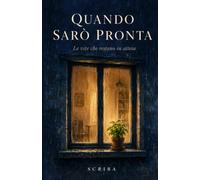 Quando sarò pronta: Le vite che restano in attesa