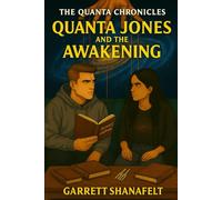 Quanta Jones and the Awakening (The Quanta Chronicles)