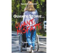 Quante Storie... Quanti Misfatti: TRILOGIA - Quante Storie, Mio Scrittore - Quante Storie, Mia Psicologa - Quanti Misfatti, Mio Scrittore (La Saga dello Scrittore)