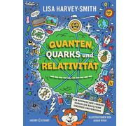 Quanten, Quarks und Relativität: Ein kosmischer Führer durch die Bausteine des Universums