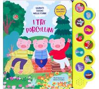 Quanti suoni nelle fiabe. I tre porcellini. Ediz. a colori (Libri sonori)