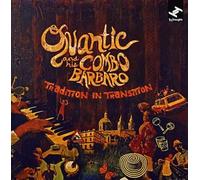 Quantic & His Combo Barba - Tradition In Transition