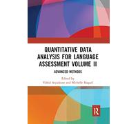 Quantitative Data Analysis for Language Assessment Volume II: Advanced Methods: 2