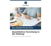 Quantitative Forschung in der Bildung: Quantitative Forschung in der Bildung