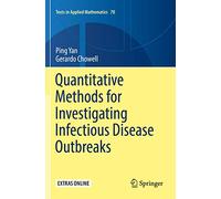 Quantitative Methods for Investigating Infectious Disease Outbreaks: 70 (Texts in Applied Mathematics)