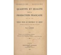 Quantité Et Qualité Dans La Production Française (ebook)