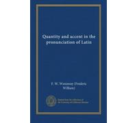Quantity and accent in the pronunciation of Latin
