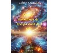 Quanto Dependemos Da Energia Vinda Do Sol? (ebook)