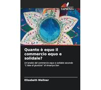 Quanto è equo il commercio equo e solidale?