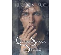 Quanto Sabbia e Stelle: Fides - Nephilim Knights #5 (Nephilim Knight Saga - Per Amore e Per)