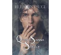 Quanto Sabbia e Stelle: Fides - Nephilim Knights #5 (Nephilim Knight Saga - Per Amore e Per)