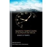 Quanto Tempo Dura O Silêncio De Deus (ebook)