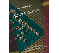 Quantonomics 2.0: Una breve actualización de estrategias ganadoras en bolsa (Libros Javier Alfayate)