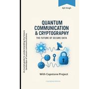 Quantum Communication & Cryptography: The Future of Secure Data