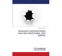Quantum communication near Kerr black holes. 2nd Edition