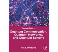 Quantum Communication, Quantum Networks, and Quantum Sensing: An Applied Approach