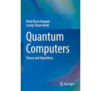 Quantum Computers: Theory and Algorithms