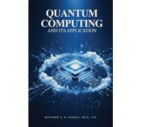 Quantum Computing and its Applications