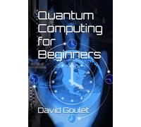 Quantum Computing for Beginners