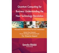 Quantum Computing for Business: Understanding the Next Technology Revolution