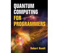 Quantum Computing for Programmers