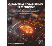 Quantum Computing in Medicine: Transforming Drug Discovery, Protein Folding, and Genomics Research through Artificial Intelligence Integration