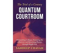 Quantum Courtroom: The Trial of a Century