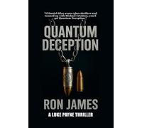 QUANTUM DECEPTION: A LUKE PAYNE THRILLER