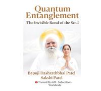 Quantum Entanglement: The Invisible Bond of the Soul