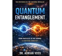 Quantum Entanglement: The Invisible Connection That Links the Universe
