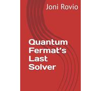 Quantum Fermat’s Last Solver