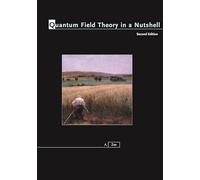 Quantum Field Theory in a Nutshell: Second Edition: 7