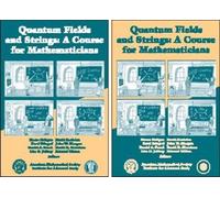 Quantum Fields and Strings: A Course for Mathematicians, Volume 1 & 2