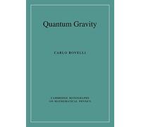 Quantum Gravity Paperback (Cambridge Monographs on Mathematical Physics)