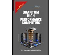 Quantum High Performance Computing
