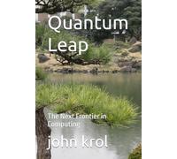 Quantum Leap: The Next Frontier in Computing