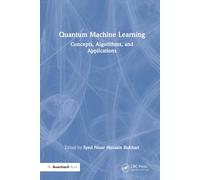 Quantum Machine Learning: Concepts, Algorithms, and Applications