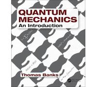 Quantum Mechanics: An Introduction