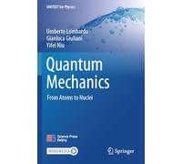 Quantum Mechanics: From Atoms to Nuclei (UNITEXT for Physics)