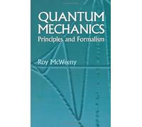 Quantum Mechanics: Principles and Formalism (Dover Books on Physics)