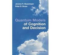 Quantum Models of Cognition and Decision: Principles and Applications