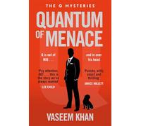 Quantum of Menace: The must-read new James Bond spin-off mystery series to gift this Father's Day: 1 (Q Mysteries)