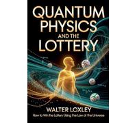 Quantum Physics and the Lottery
